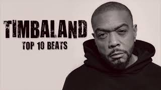 Timbaland - Top 10 Beats