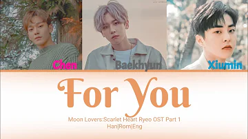 For You - EXO-CBX - (Moon Lovers: Scarlet Heart Ryeo OST Part 1)