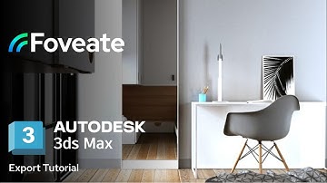 Foveate for 3dsMax Tutorial - Export .glb to Foveate