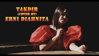 TAKDIR - Nais Larasati | Cipt. Dayu AG | Cover by Erni Diahnita