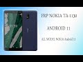 FRP NOKIA TA-1130 Android 11,Unlock google account Nokia Android 11