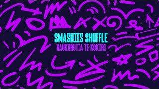 Download lagu Smashies Shuffle | Haukurutia te kokiri
