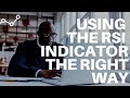 Using The RSI Indicator The Right Way (This strategy WILL make you RICH!)