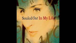 Souled Out - In My Life (12" Remix)