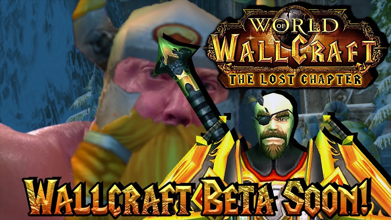 The wallcraft beta launches soon wow classic plus youtube
