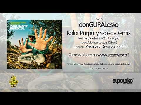 14. donGURALesko - Kolor Purpury Szpadyremix feat. Rafi, Shellerini, RY23, Koni, Qlop (prod. Matheo)