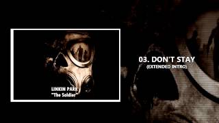 Linkin Park -  Don't Stay (Extended Intro 2004) [Studio Version] The Soldier 1