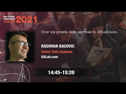 [DSC Europe 21]  How we create data services in GitLab.com - Radovan Bacovic