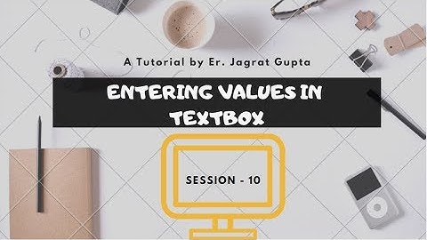 Entering value in Textbox - Selenium WebDriver - Session 10