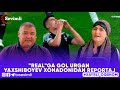 Xayrli Oqshom - "REAL"GA GOL URGAN YAXSHIBOYEV XONADONIDAN REPORTAJ