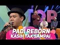 Padi Reborn - Harmoni & Kasih Tak Sampai | Grup Pop Rock Indonesia I Persembahan Live MeleTOP