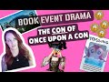 Book Event Drama: The Con of Once Upon a Con