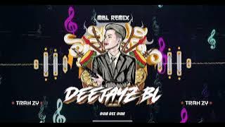 Dum Dee Dum ( DeeJayz BL ) 2025