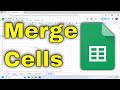 How To Merge Cells on Google Spreadsheets [Guide]