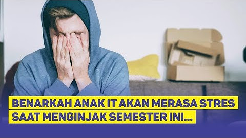BIASANYA ANAK TEKNIK INFORMATIKA NGERASAIN SUSAH DISEMESTER BERAPA?