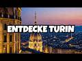 Turin Entdecken Top 10 Sehenswürdigkeiten In Der Eleganten Hauptstadt Des Piemont