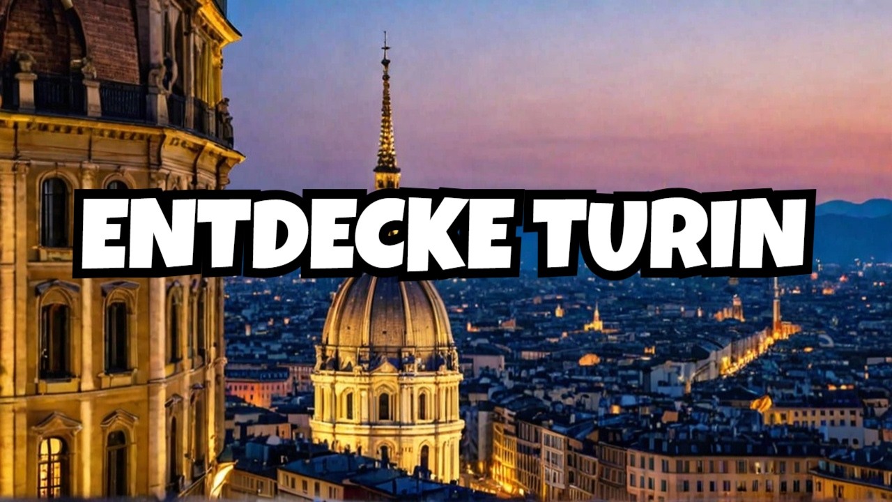 Turin Entdecken: Top 10 Sehenswürdigkeiten in der eleganten Hauptstadt des Piemont! 🇮🇹✨