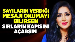 Sayıların Verdiği Mesajı Okumayı Bilirsen Sırların Kapısını Açarsın! | Binnur Duman