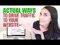 How to Drive Traffic to Your Website and Online Store - 9 Different Ways