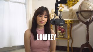 Lowkey - NIKI (Cover)