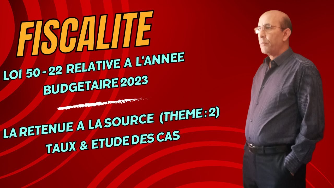 LA RETENUE A LA SOURCE 2023 : TAUX & ETUDE DES CAS - YouTube