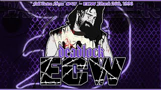 [ᴅᴇᴀᴅʟᴏᴄᴋ ʀᴇᴛʀᴏ ꜱʏɴᴄ #48] ECW Hardcore TV March 26th 1996 - Cactus Jack’s Final ECW #deadlockpodcast