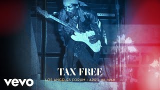 Miniatura de "The Jimi Hendrix Experience - Tax Free (Live at Los Angeles Forum, 4/26/1969)"