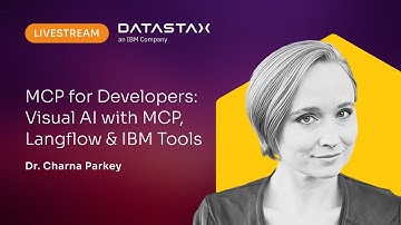MCP for Developers: Visual AI with MCP, Langflow & IBM Tools