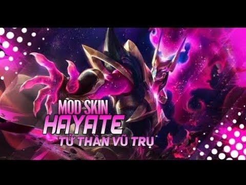 Mod Skin Hayate Tử Thần Vũ Trụ Mùa 24 Không Lỗi Mạng