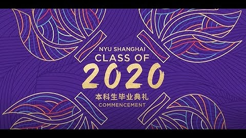 NYU Shanghai Commencement Ceremony 2020