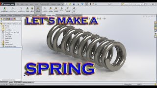 SPRING IN SOLIDWORKS