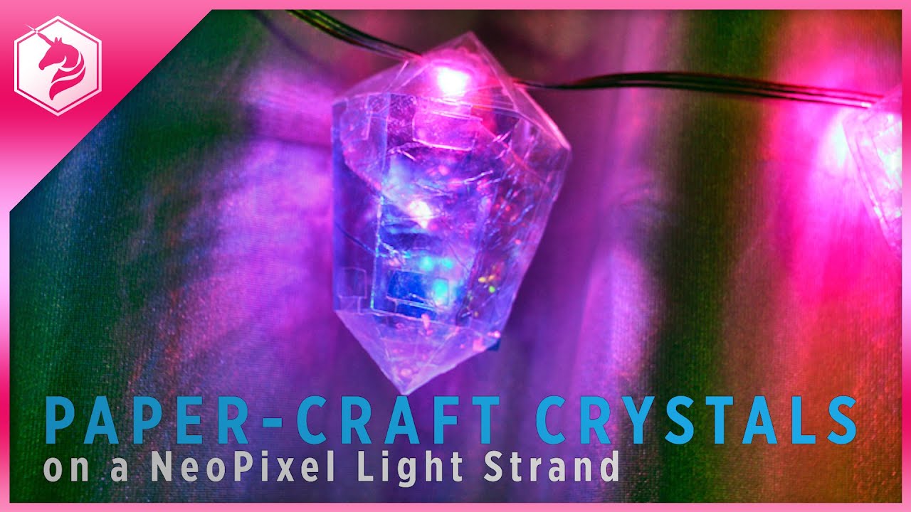 Paper Craft Crystal Gem LED NeoPixel Strand DIY Tutorial #adafruit 