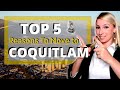 COQUITLAM, BC - TOP 5 reasons to move to Coquitlam, British Columbia