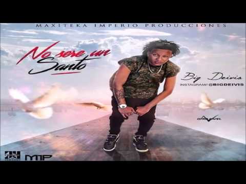 Big Deivis - No Sere Un Santo | Audio