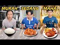 Cabar sahur makanan murah vs sederhana vs mahal