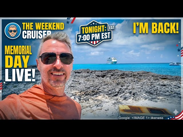 I'M BACK! Memorial Day Cruise Live Stream 🛳️