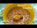 Masoori randhay  konkani recipe