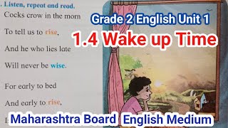 1.4 Wake up Time | Grade 2 | English | Unit1 | Standard 2 | Maharashtra Board | Balbharti | NCERT |