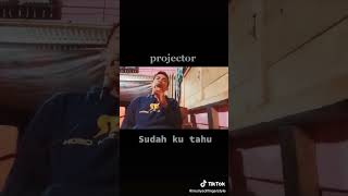 Projector sudah ku tahu cover