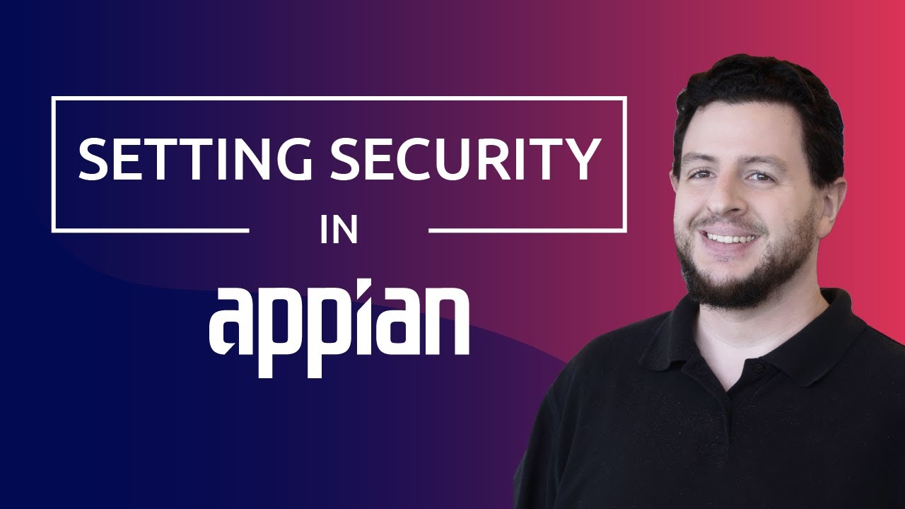 Appian Authentication Module How to Configure Application Security in Appian | Step-by-Step ...