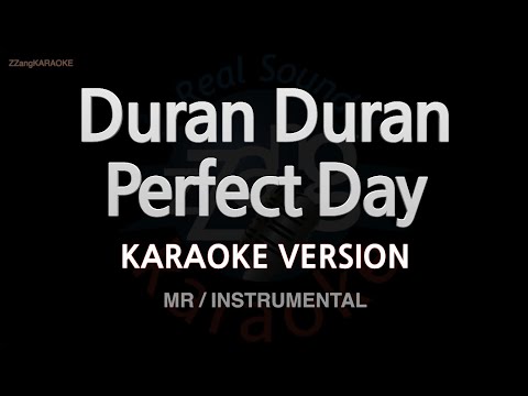 <strong>Duran</strong> <strong>Duran</strong>-Perfect Day (MR/Instrumental) (Karaoke Version)