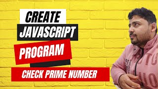 Celebrity JavaScript Tutorial: Check if a Number is Prime or Not !! #javascript #programming #coding Wealth