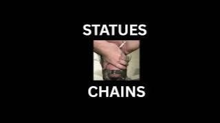 STATUES - CHAINS FT. @BADKIDBEATS 
