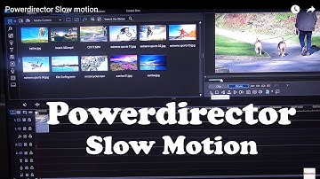 Powerdirector Slow motion