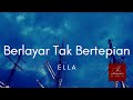 Berlayar Tak Bertepian - Ella (Lirik) | Cover by INDAH YASTAMI