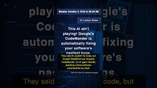 🧐👉 This AI ain't playing! Google's CodeMender is automatically fixing your ... #QixNewsAI