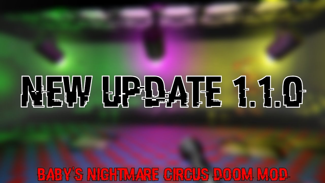 Preview of the new update - Baby's Nightmare Circus Doom Mod - YouTube