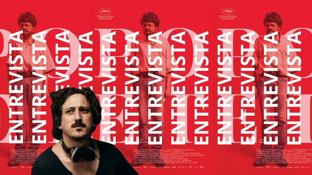 Entrevista a Simón Mesa Soto - Director de "Un Poeta", 2025.