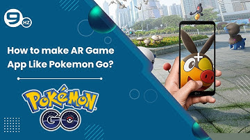 How to Make an AR Game Like Pokemon GO? | Augmented Reality Game Development Company | The NineHertz