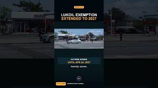 U.S. Extends Lukoil Fuel-Station Exemption to April 2027 | World In 30 #Shorts